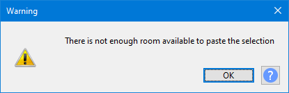 Warning Dialog - There is not enough room to paste the selection.png